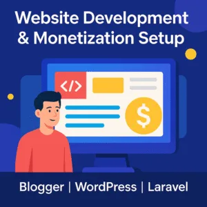 Custom Website Development – Blogger | WordPress | Laravel